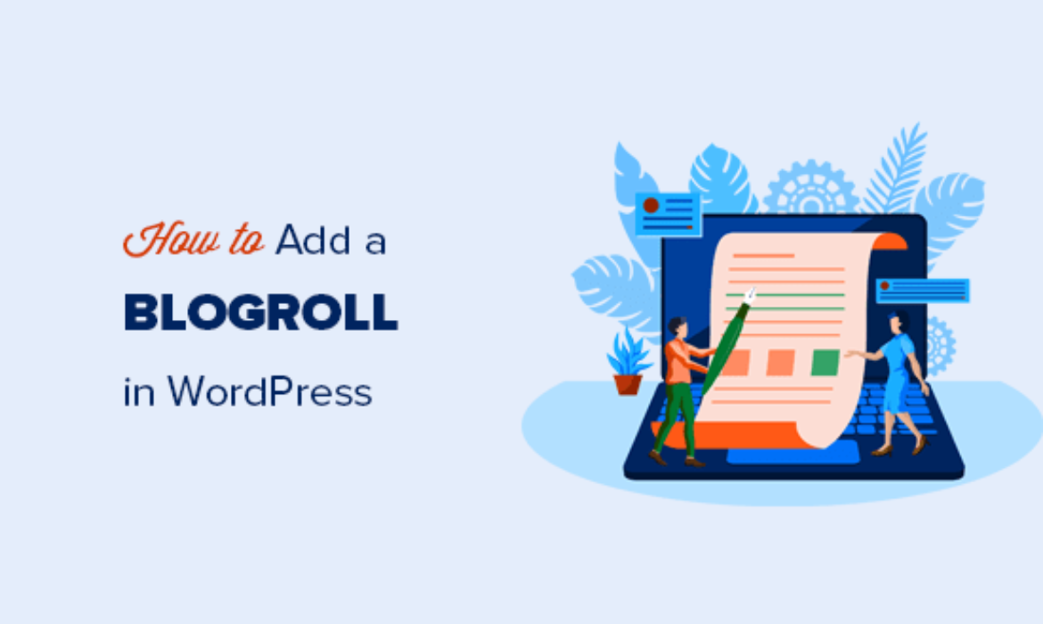 How to Add a Blogroll in Your WordPress Site (without a Plugin)