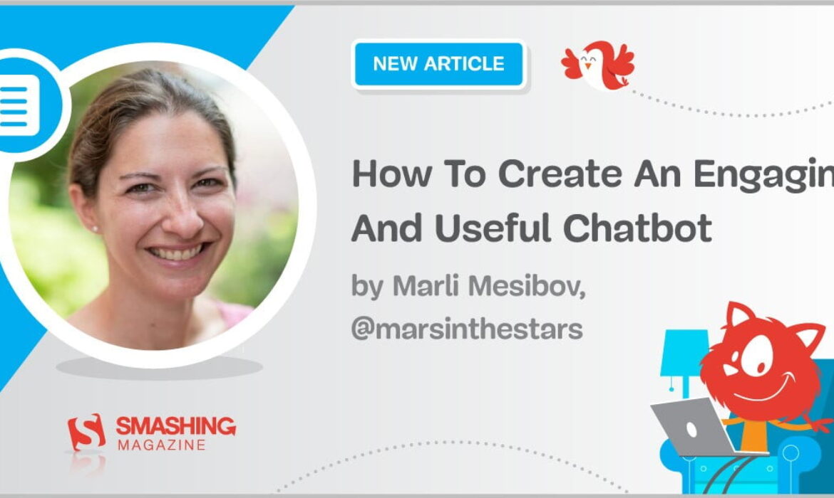 How To Create An Engaging And Useful Chatbot