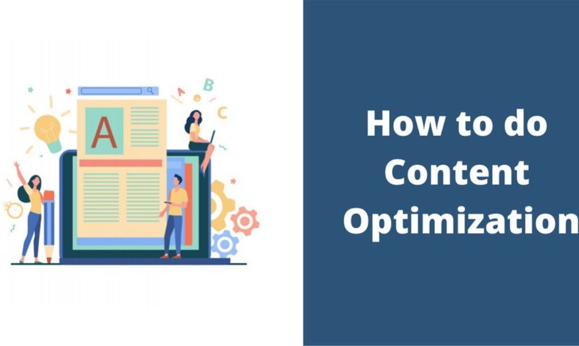What is Content Optimization and How to Do It in 2021