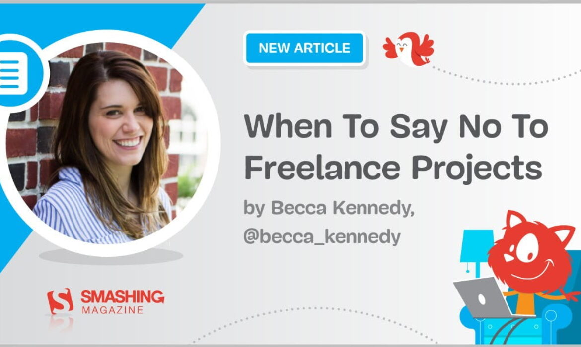 When To Say No To Freelance Projects
