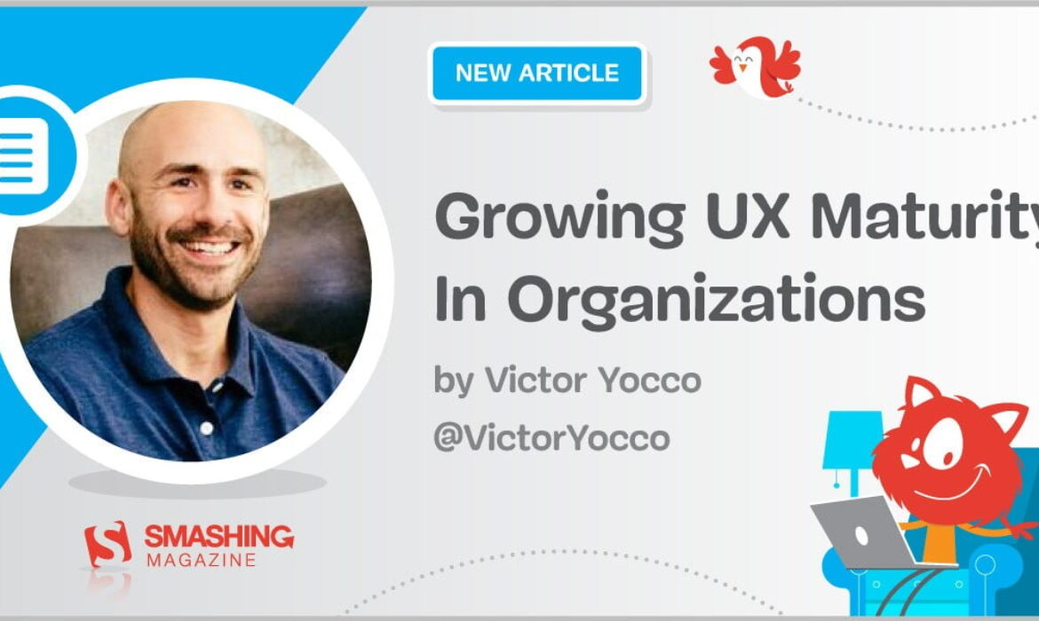 Growing UX Maturity In Organizations: Education And Training (Part 3)