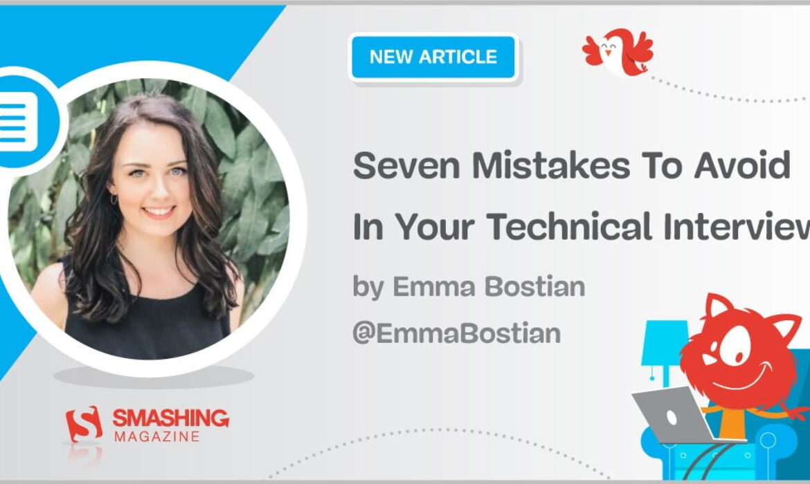 Seven Mistakes To Avoid In Your Technical Interviews