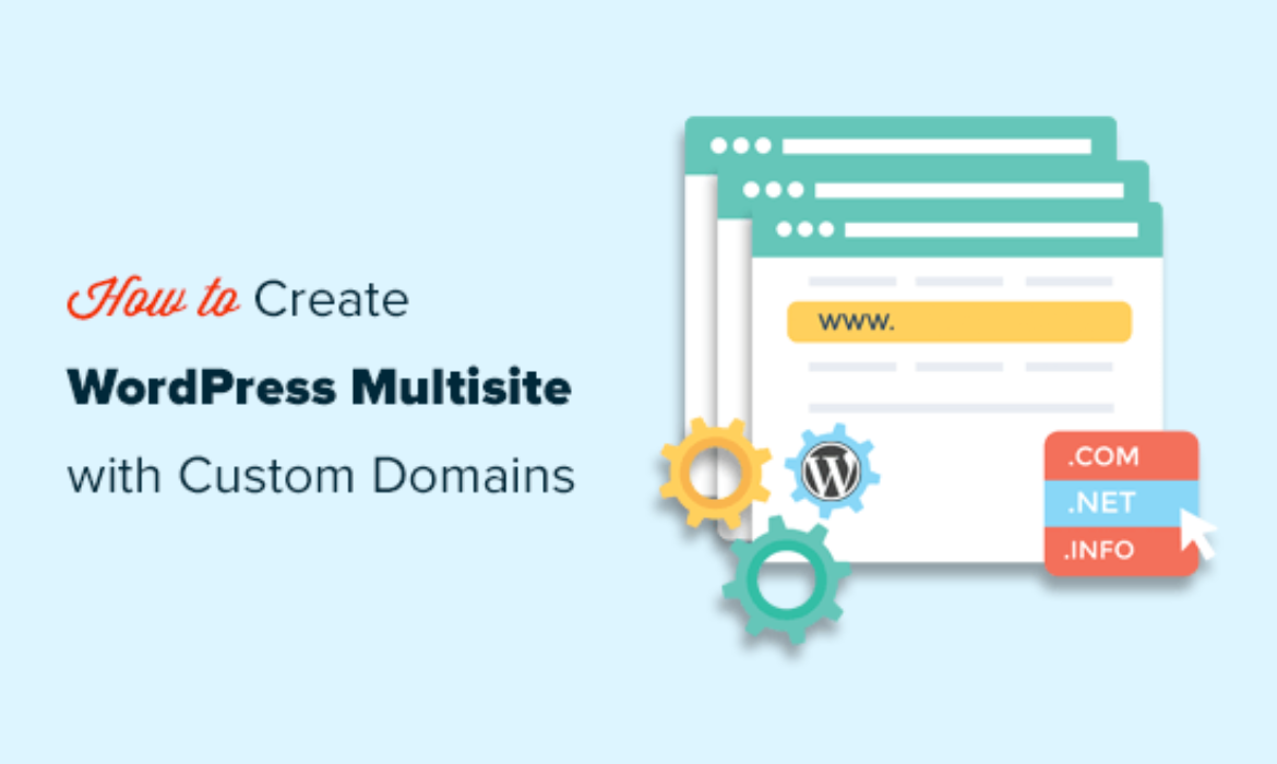 How to Create a WordPress Multisite with Different Domains (4 Steps)