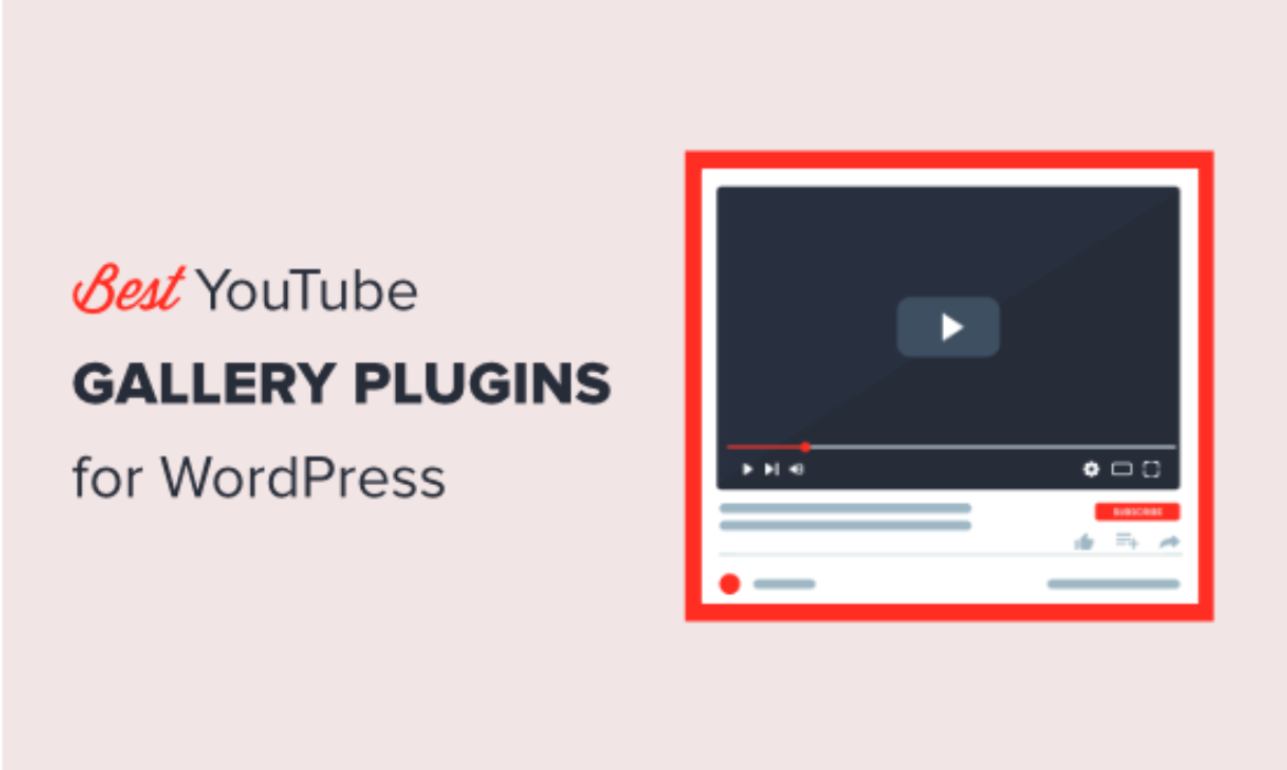 9 Greatest YouTube Video Gallery Plugins for WordPress