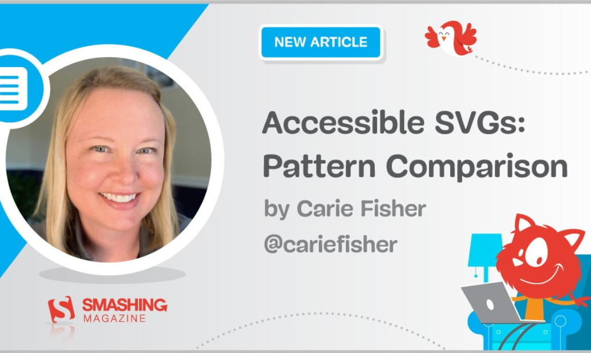Accessible SVGs: Excellent Patterns For Display Reader Customers