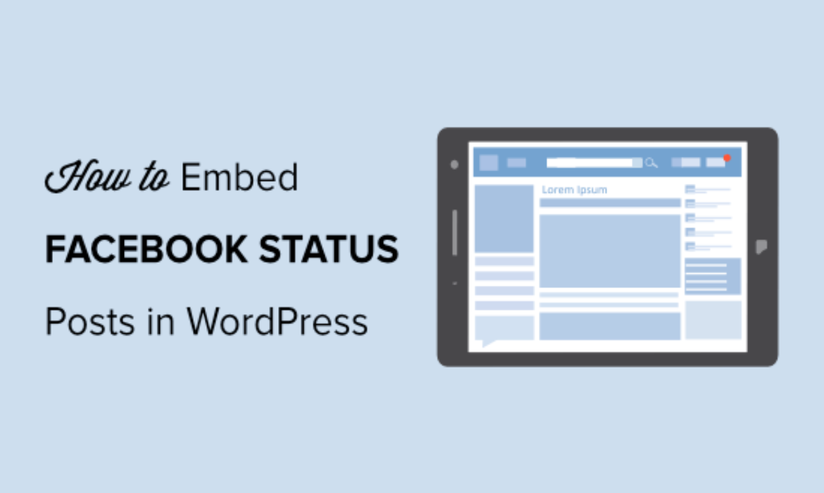 How one can Embed Fb Standing Posts in WordPress