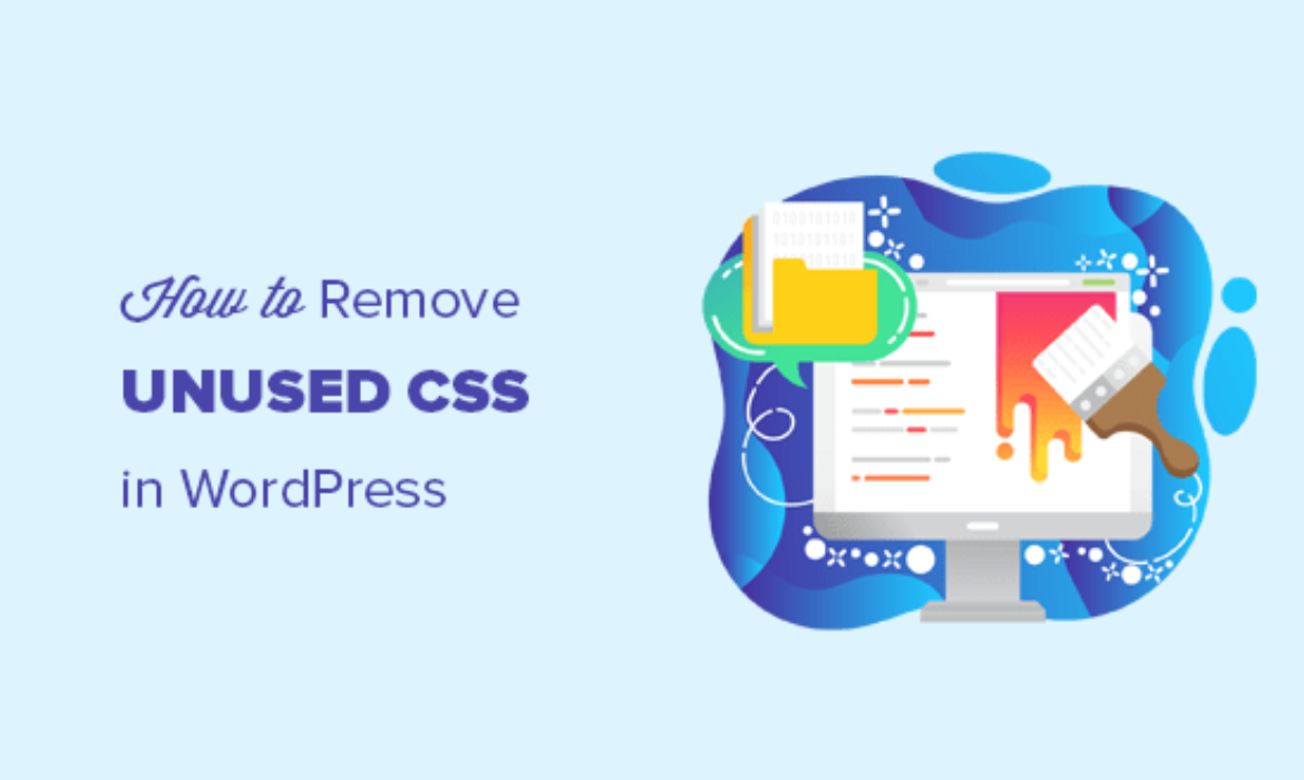 Easy methods to Take away Unused CSS in WordPress (The Proper Approach)