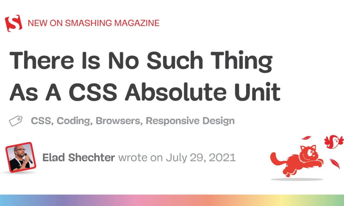 There Is No Such Factor As A CSS Absolute Unit