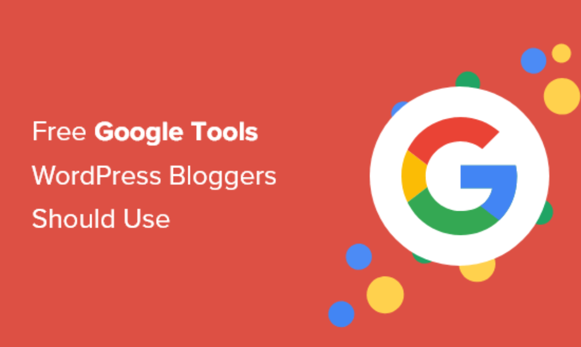 19+ Free Google Instruments Each WordPress Blogger Ought to Use