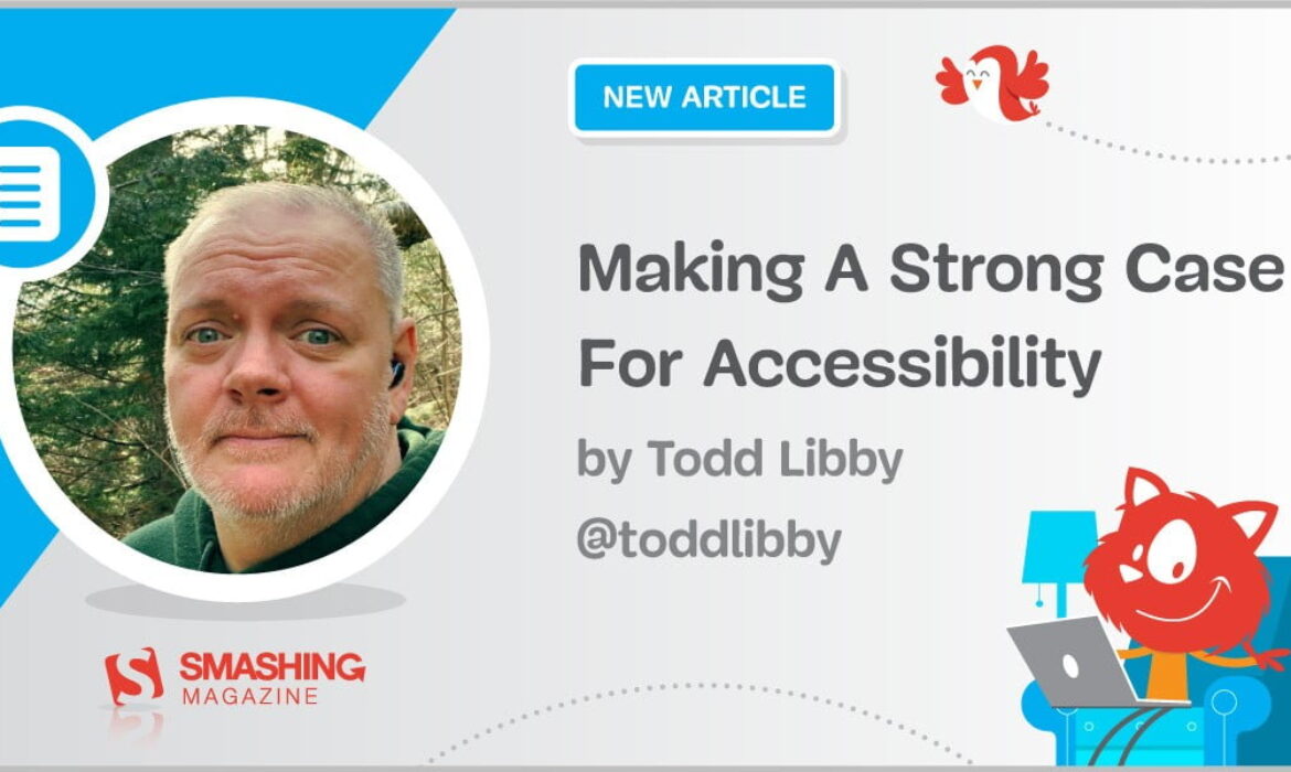 Making A Sturdy Case For Accessibility
