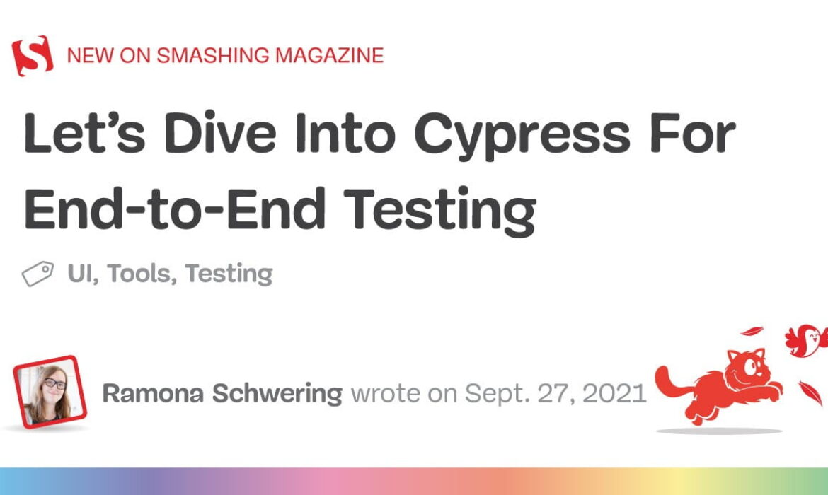Let’s Dive Into Cypress For Finish-to-Finish Testing