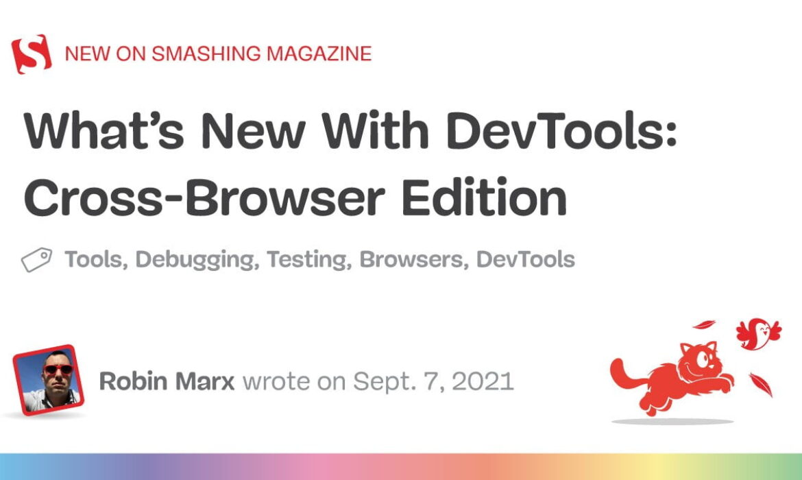 What’s New With DevTools: Cross-Browser Version