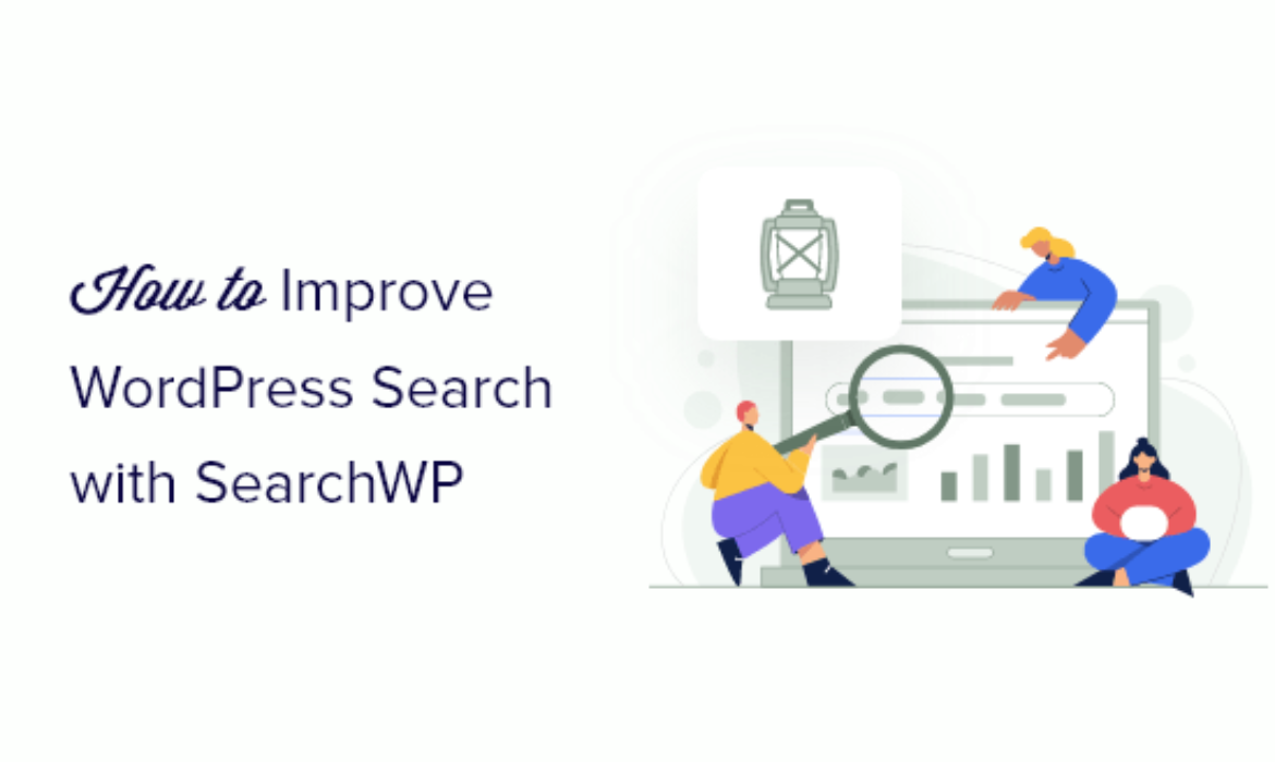 Methods to Enhance WordPress Search with SearchWP (Fast & Straightforward)