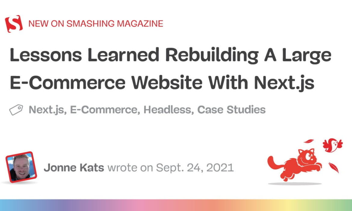 Classes Realized Rebuilding A Massive E-Commerce Web site With Subsequent.js (Case Examine)