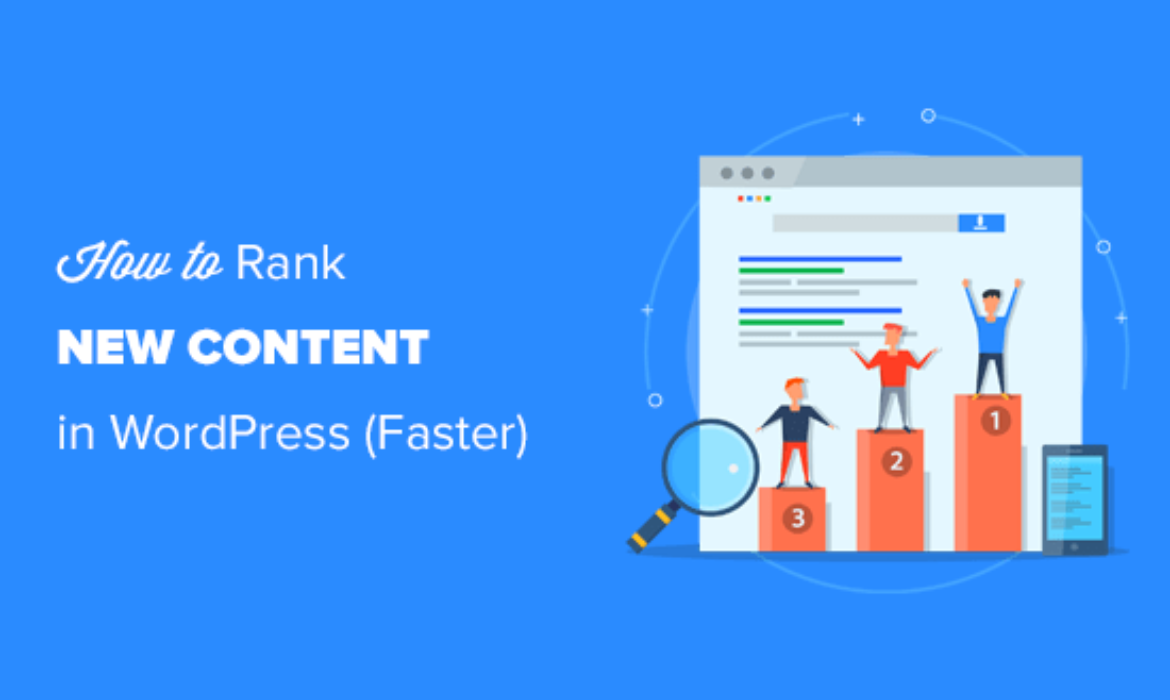 Easy methods to Rank New WordPress Content material Quicker (In 6 Straightforward Steps)