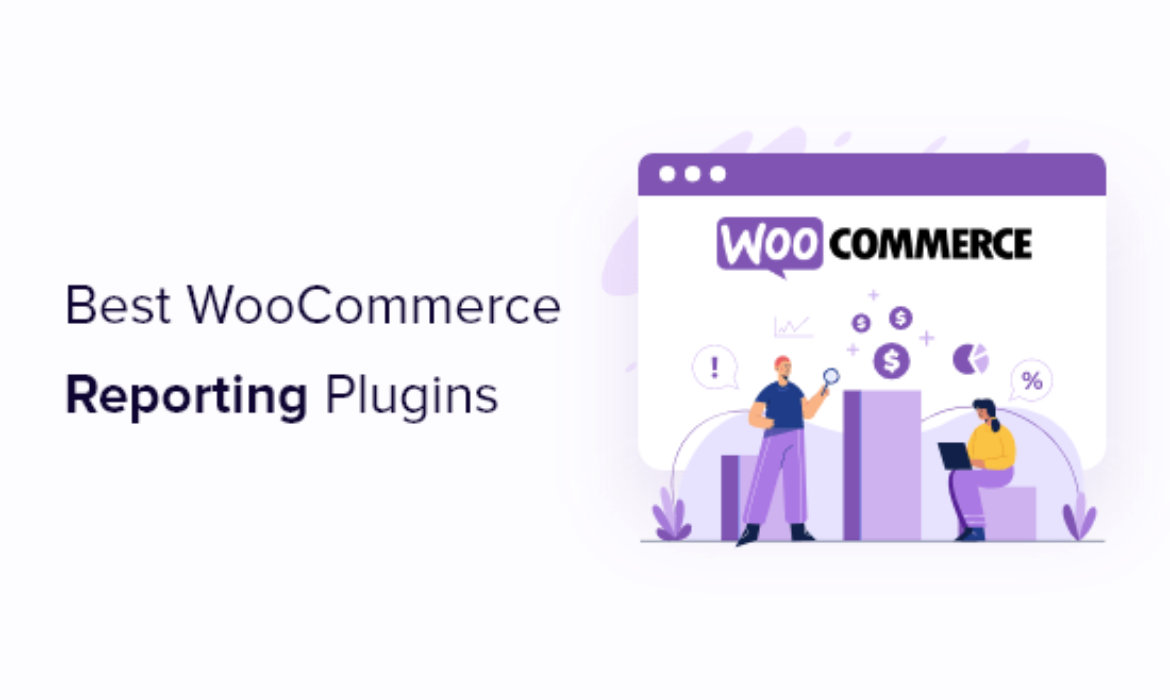 7 Finest WooCommerce Reporting and Analytics Plugins for 2021