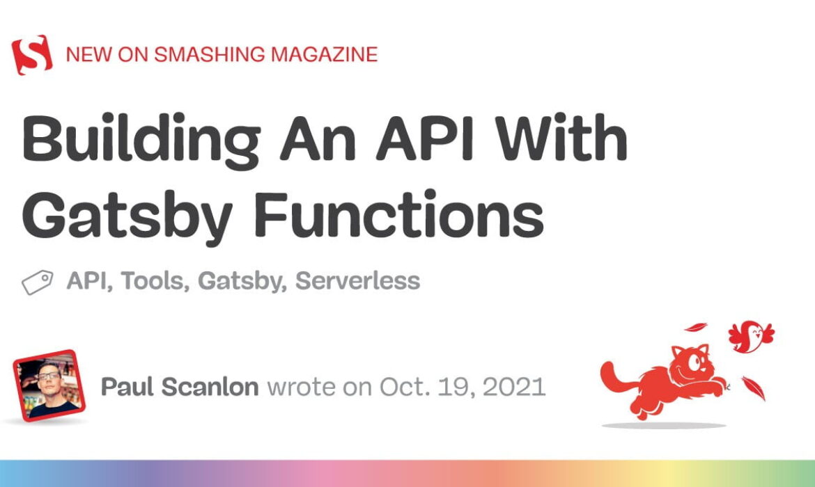 Constructing An API With Gatsby Capabilities