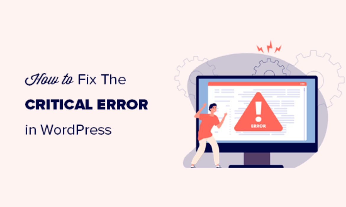 Easy methods to Repair The Important Error in WordPress (Step by Step)
