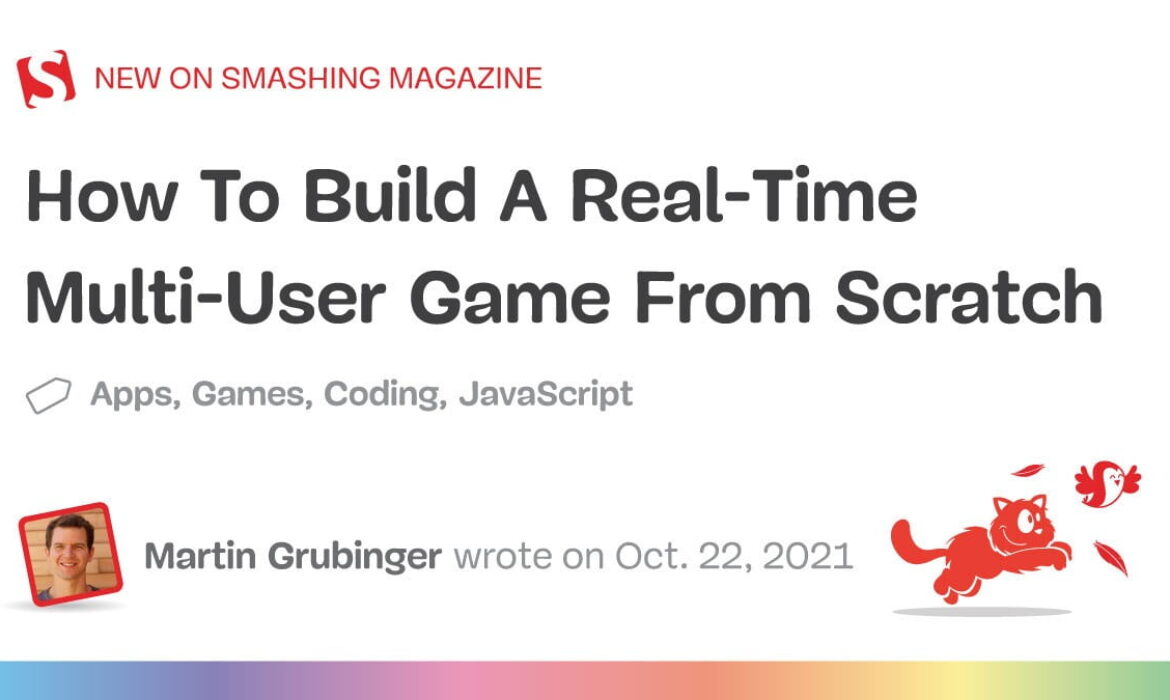 How To Construct A Actual-Time Multi-Person Recreation From Scratch