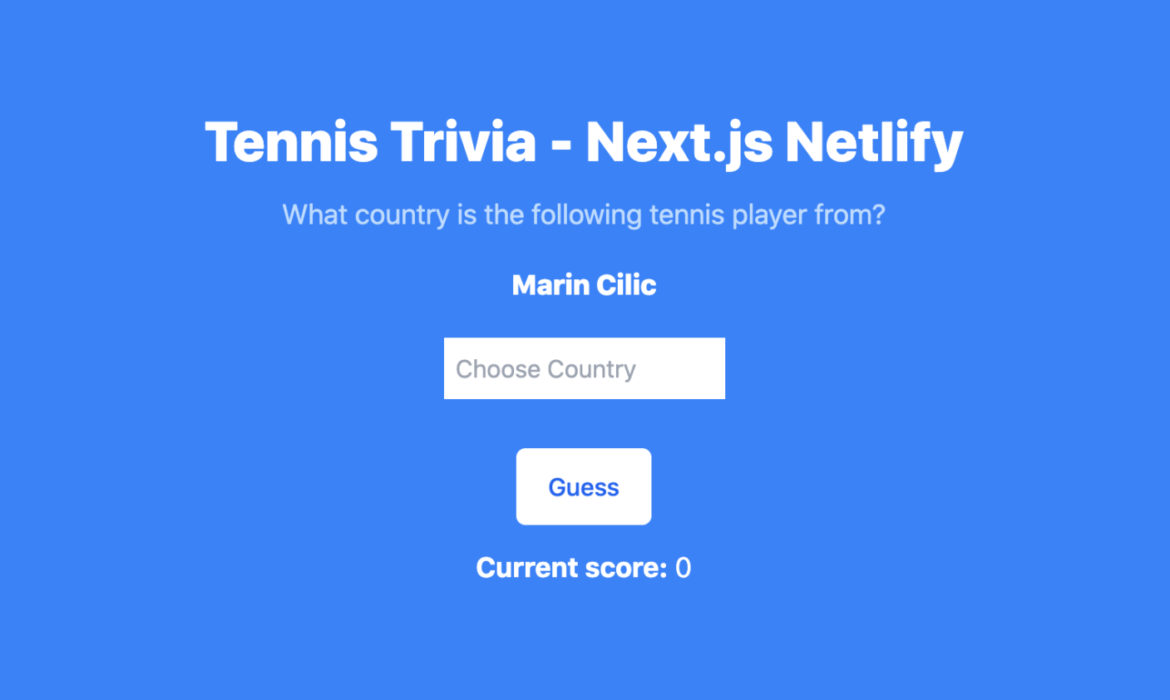 Constructing a Tennis Trivia App With Subsequent.js and Netlify