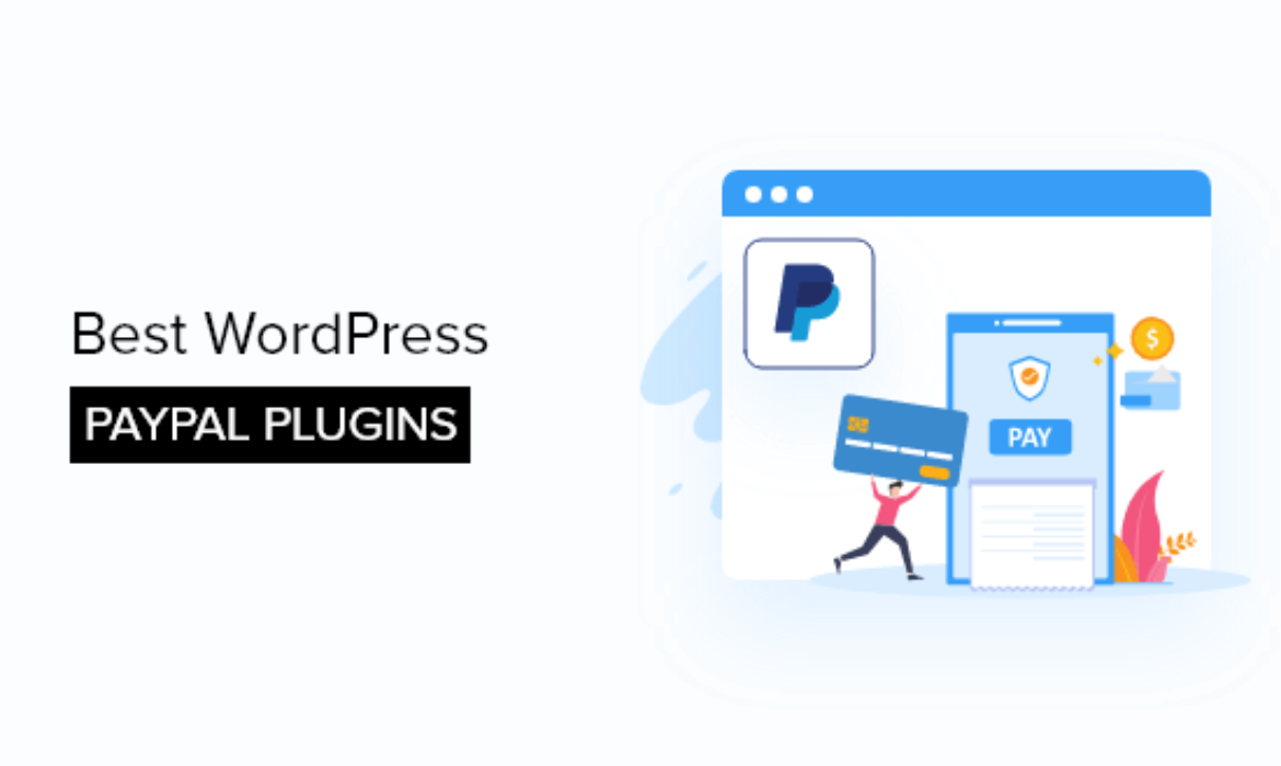 10 Greatest WordPress PayPal Plugins for Simply Accepting Funds