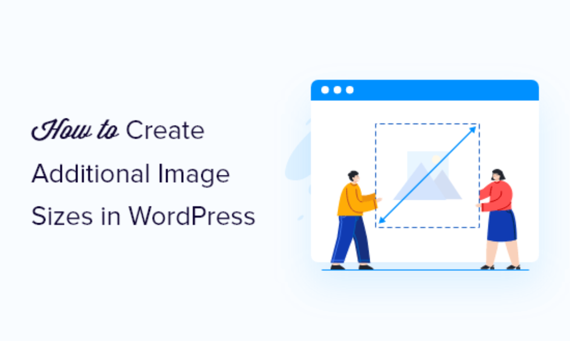 Create Extra Picture Sizes in WordPress