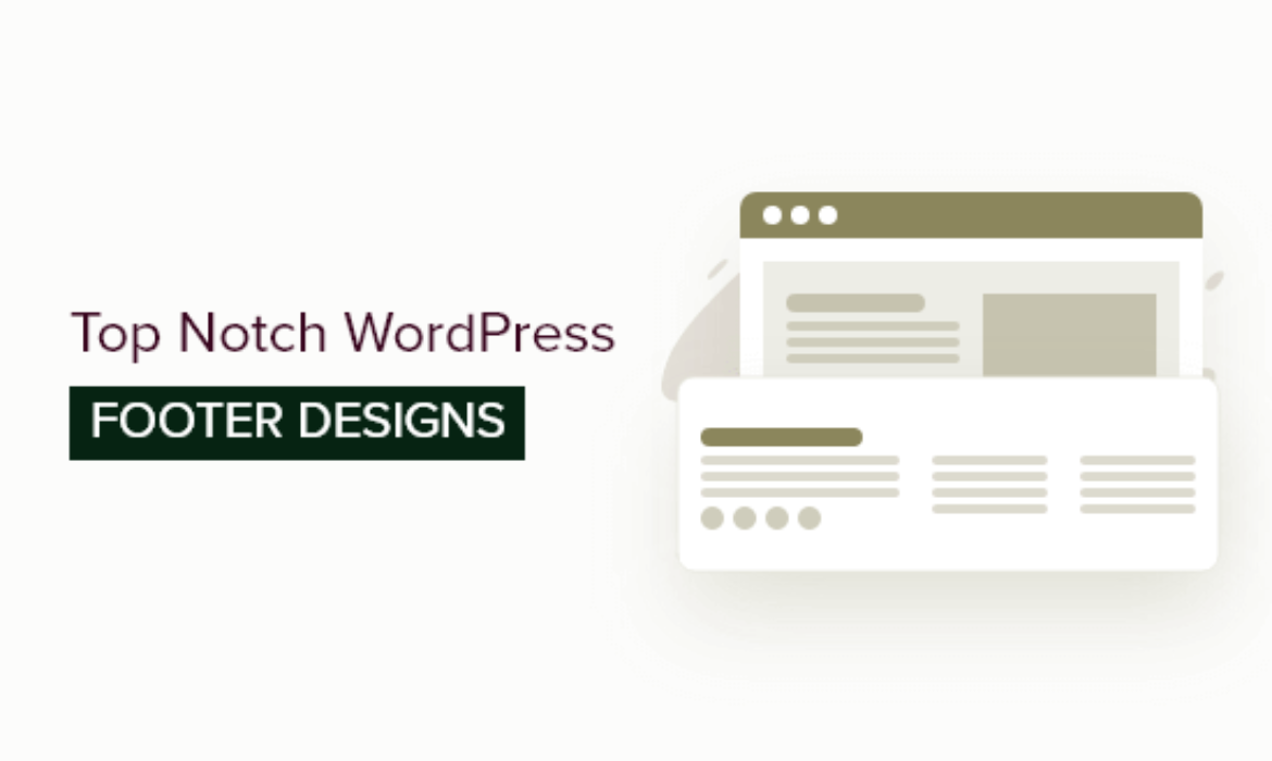 13 Greatest WordPress Footer Design Examples (+ Greatest Practices)