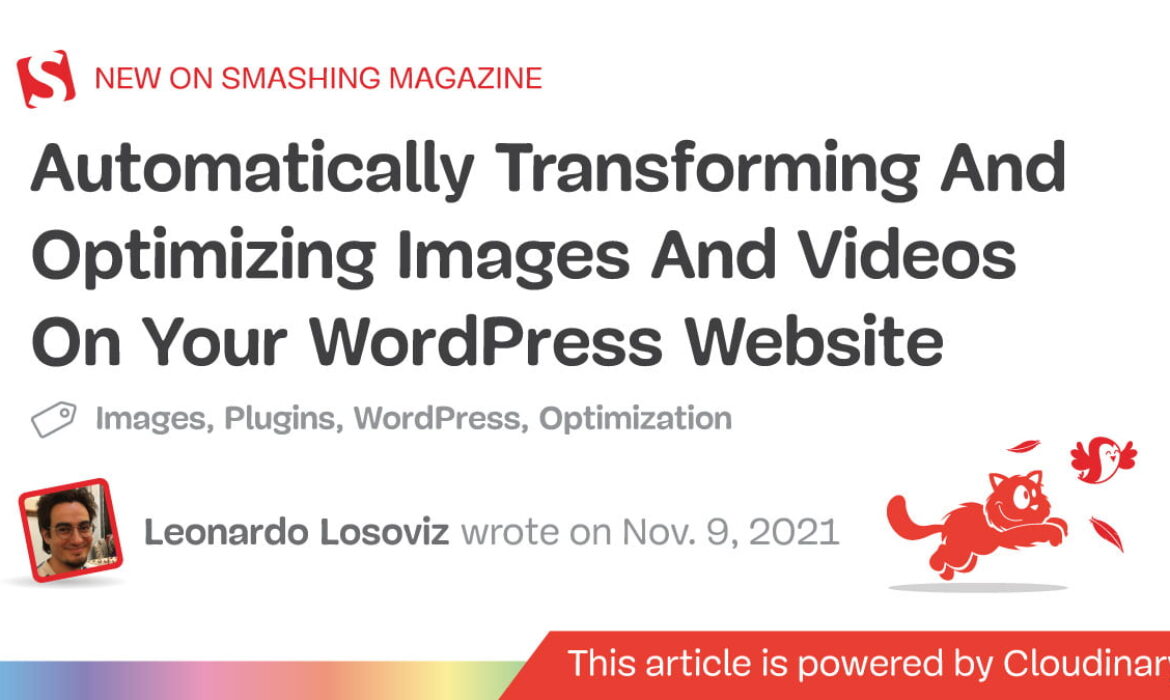 Mechanically Reworking And Optimizing Photos And Movies On Your WordPress Web site