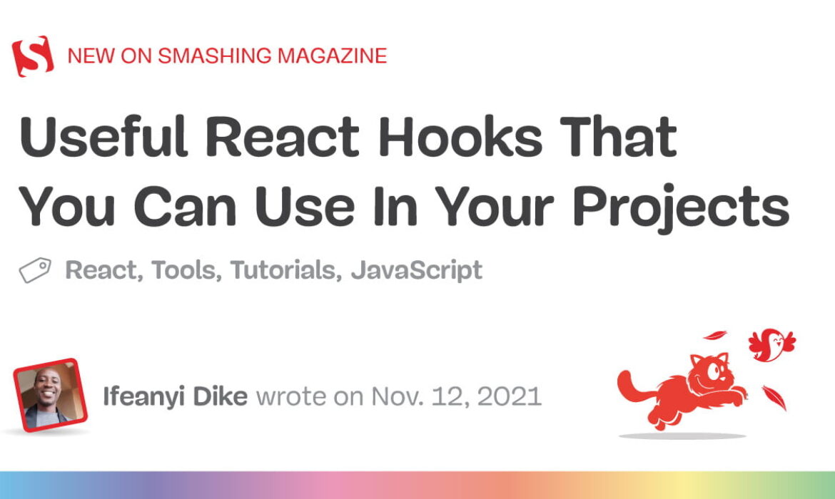 Helpful React Hooks That You Can Use In Your Initiatives