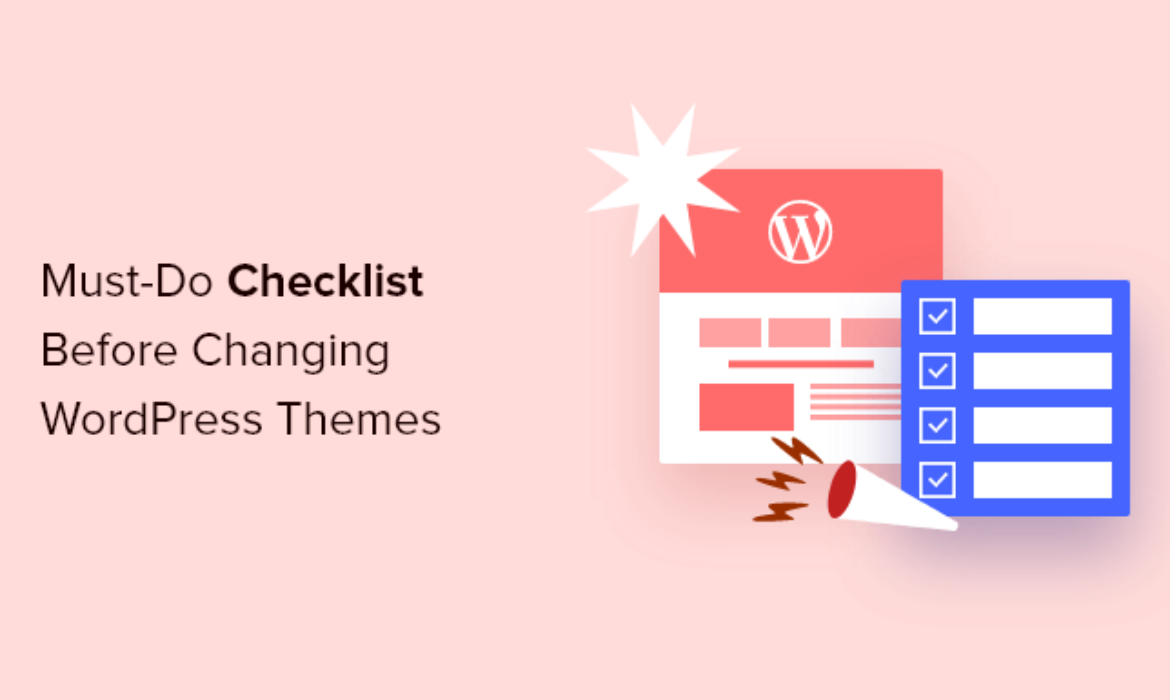 12+ Issues You MUST DO Earlier than Altering WordPress Themes