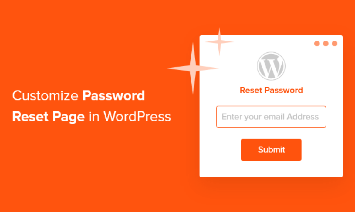 How To Customise WordPress Reset Password Web page