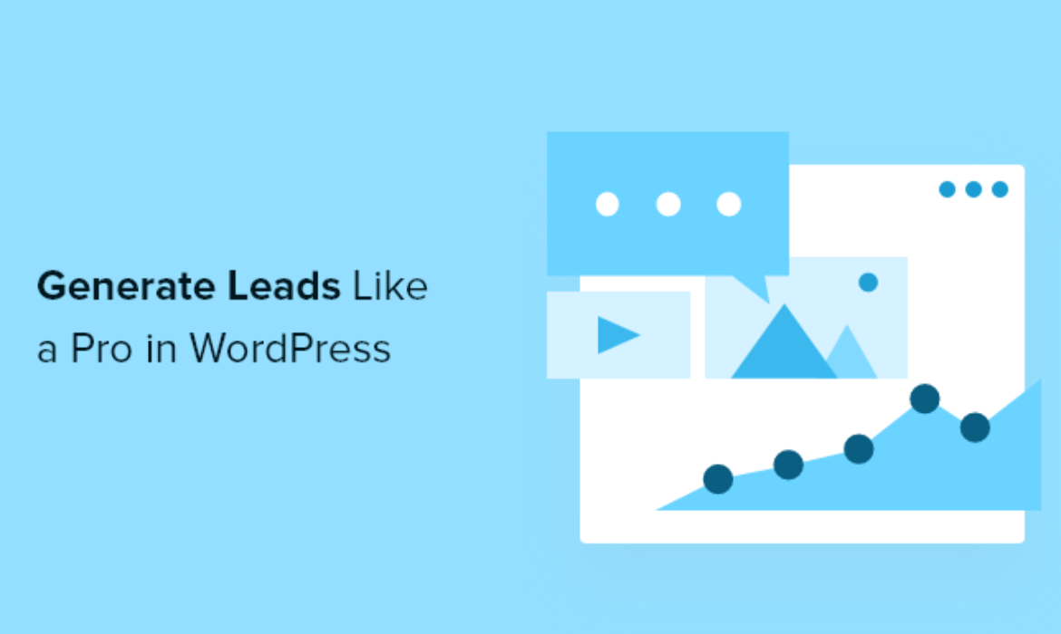 Tips on how to Do Lead Era in WordPress Like a Professional