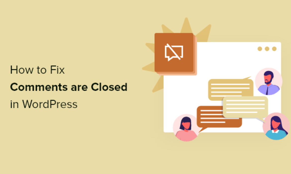 The way to Repair ‘Feedback Are Closed’ in WordPress (Newbie’s Information)