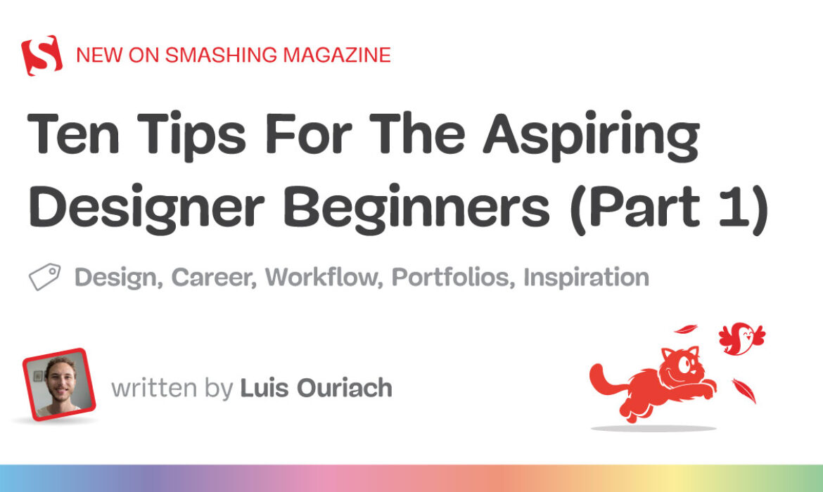 Ten Ideas For The Aspiring Designer Learners (Half 1)
