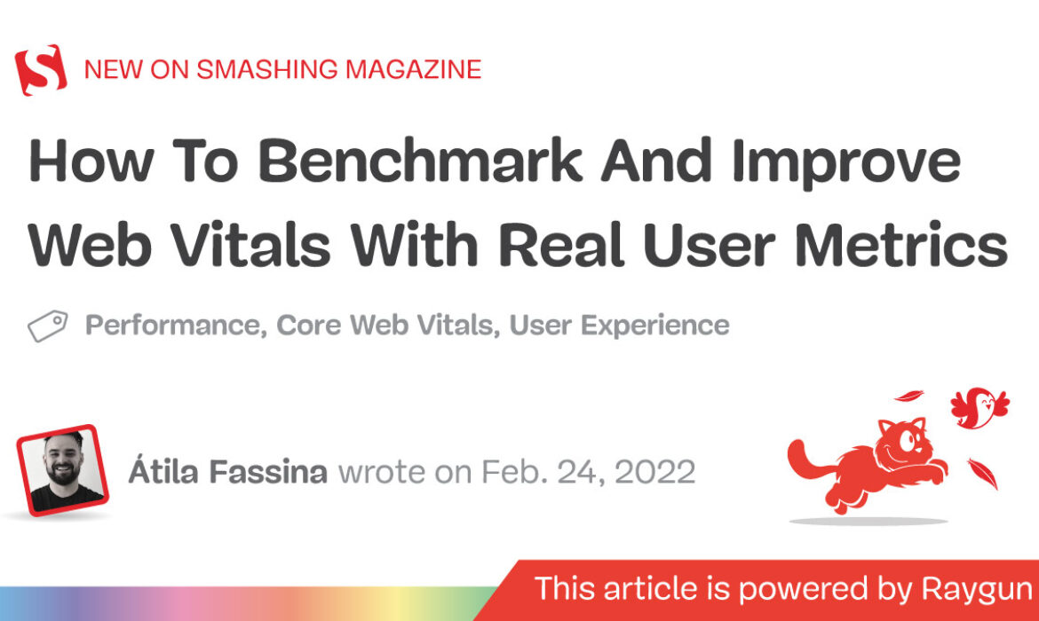How To Benchmark And Enhance Net Vitals With Actual Consumer Metrics