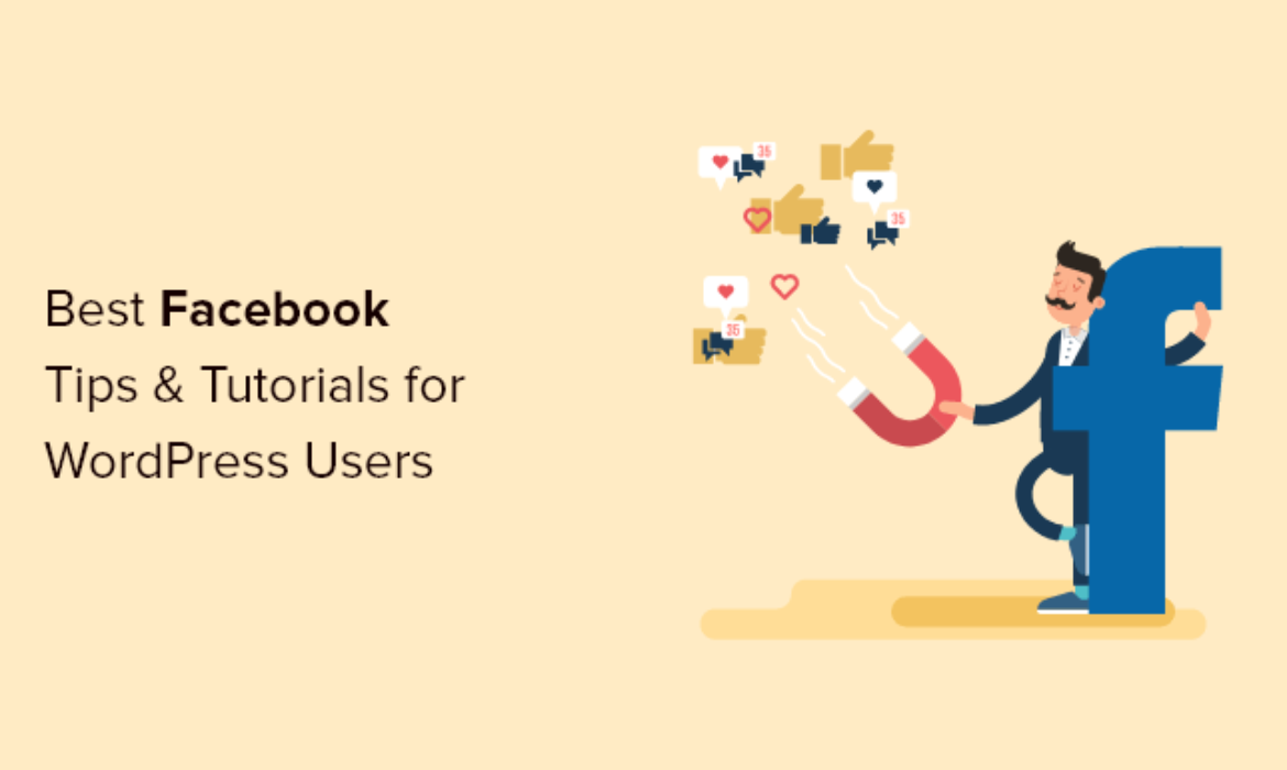 10 Greatest Fb Suggestions and Tutorials for WordPress Customers