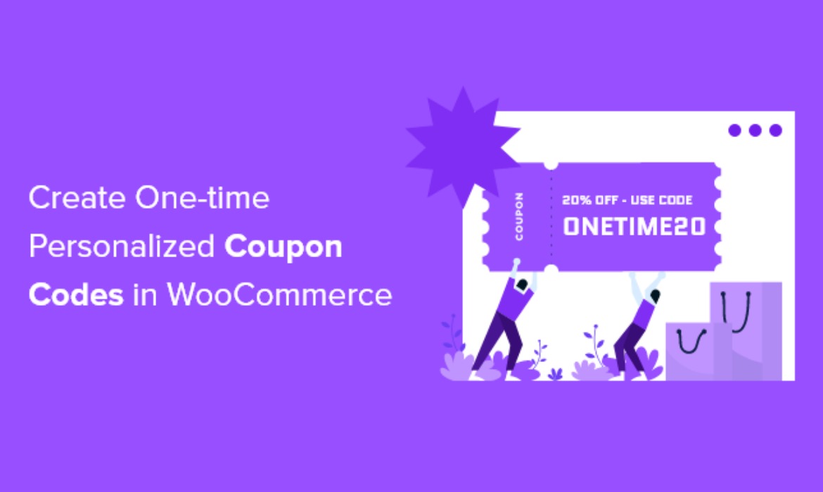 The way to Create One-Time Customized Coupon Codes in WooCommerce