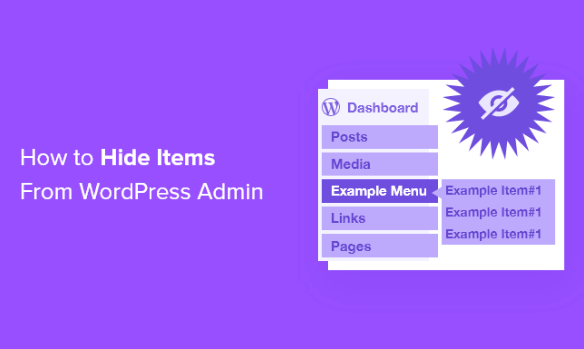 Tips on how to Conceal Pointless Menu Gadgets From WordPress Admin