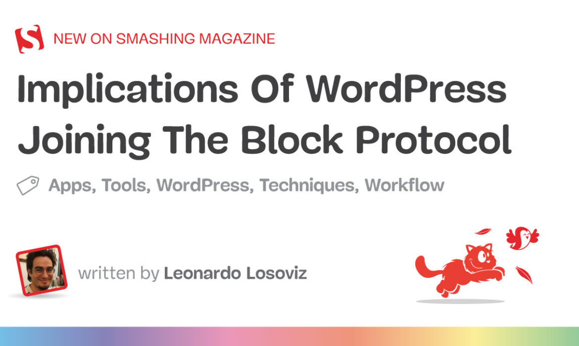 Implications Of WordPress Becoming a member of The Block Protocol