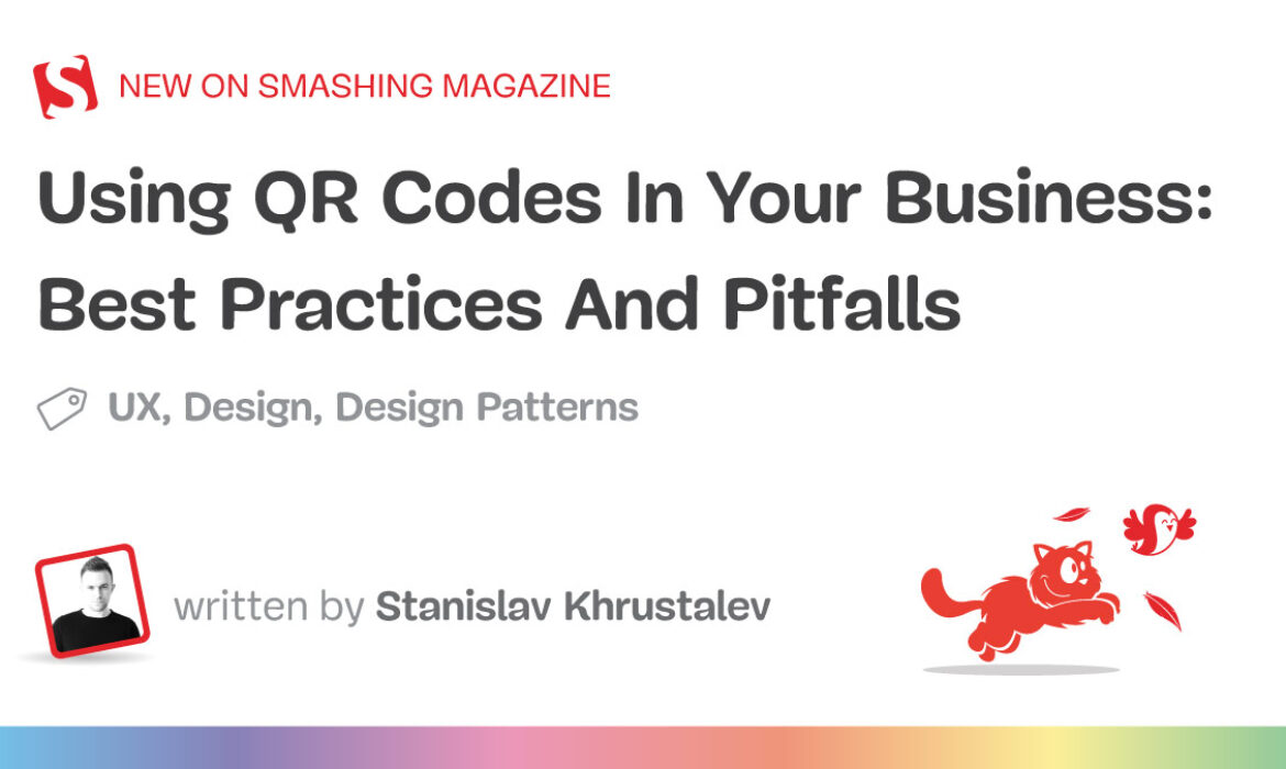 Utilizing QR Codes In Your Enterprise: Greatest Practices And Pitfalls
