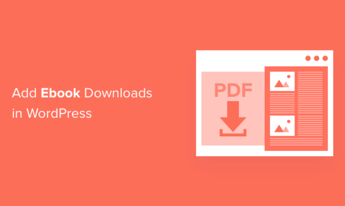 Learn how to Add E-book Downloads in WordPress