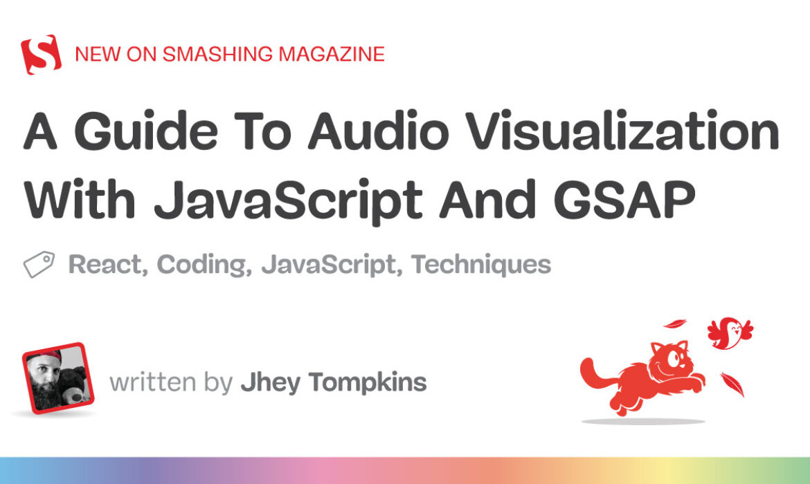 A Information To Audio Visualization With JavaScript And GSAP (Half 2)