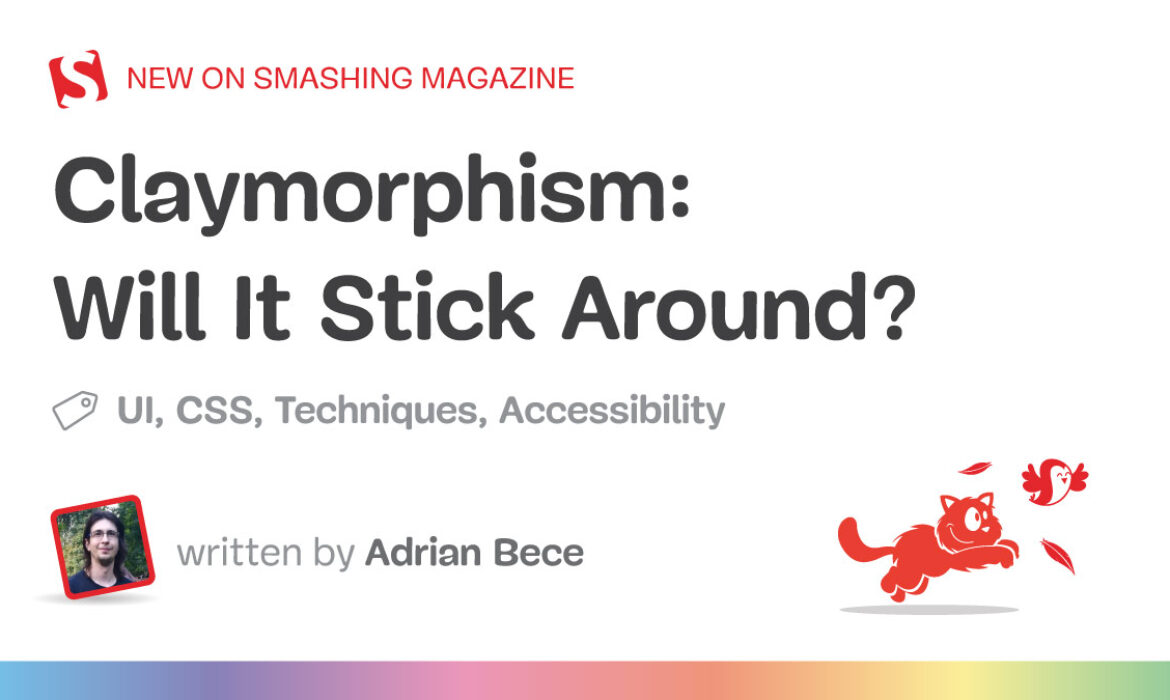 Claymorphism: Will It Stick Round?