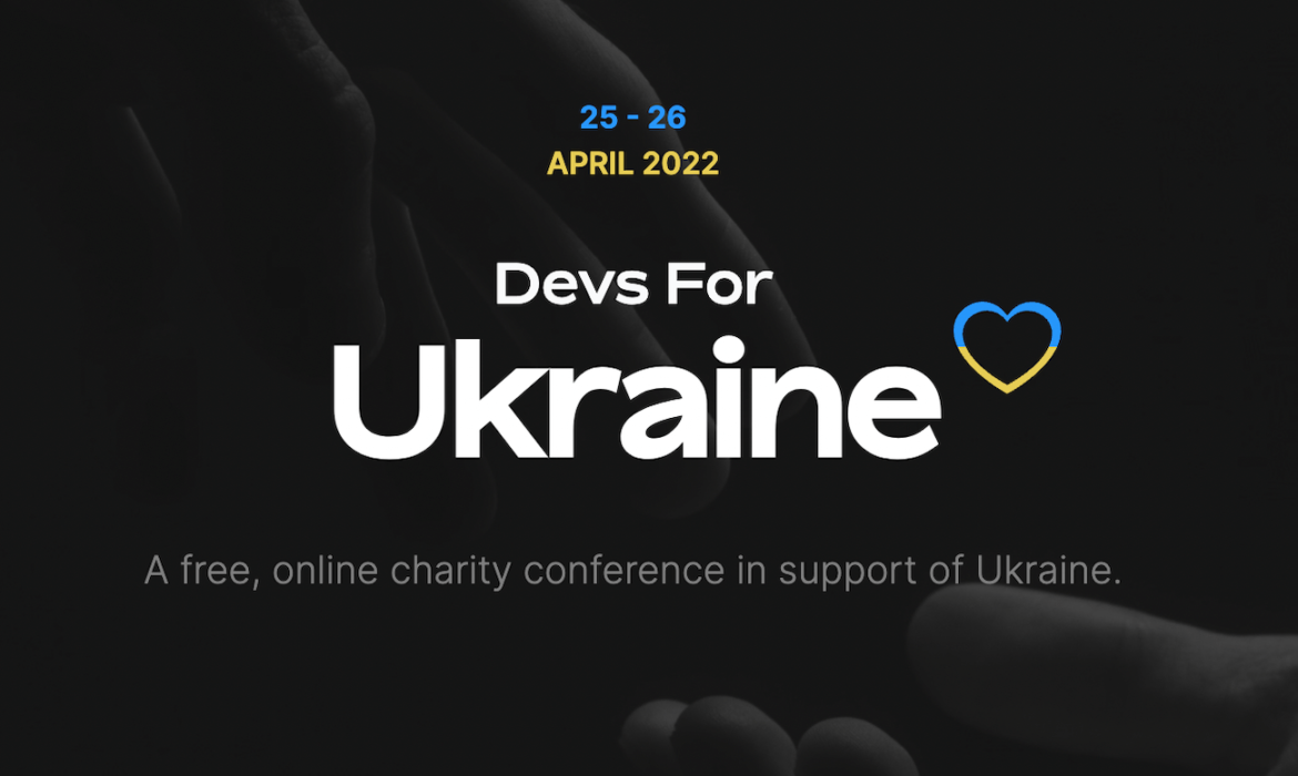 Devs For Ukraine, A Free On-line Charity Convention 🇺🇦
