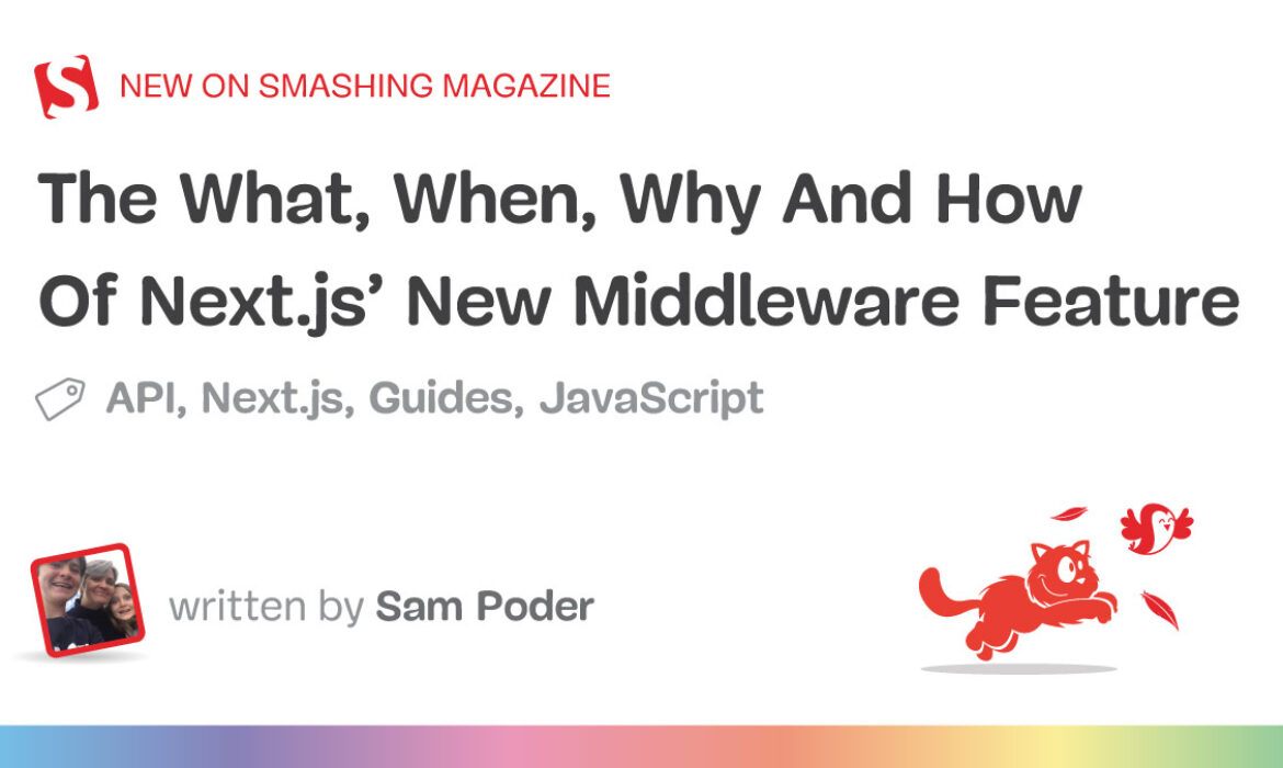 The What, When, Why And How Of Subsequent.js’ New Middleware Function