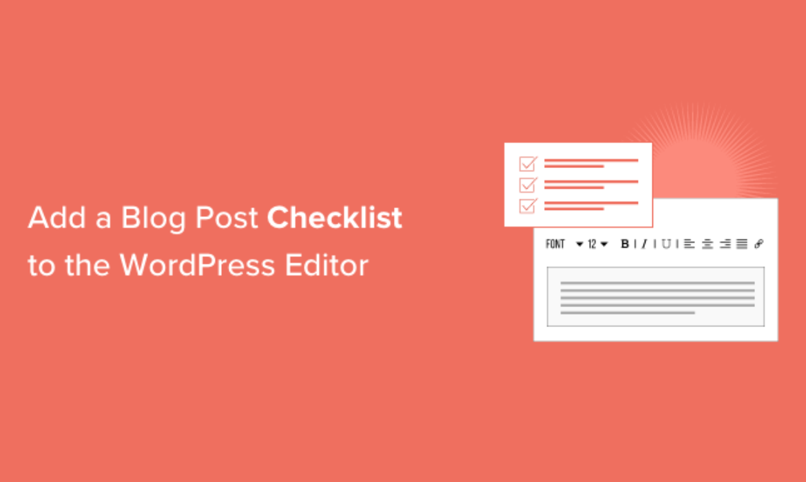 How you can Add a Weblog Put up Guidelines to the WordPress Editor