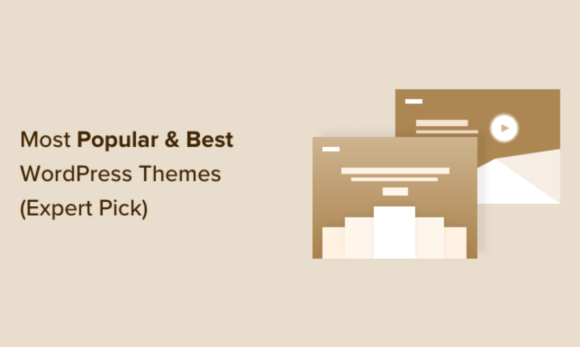 2022’s Most Well-liked and Finest WordPress Themes (Knowledgeable Decide)