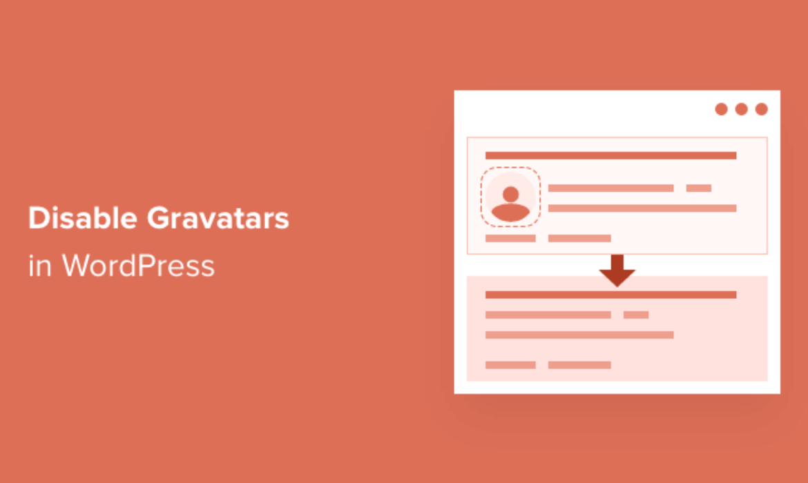 The way to Disable Gravatars in WordPress