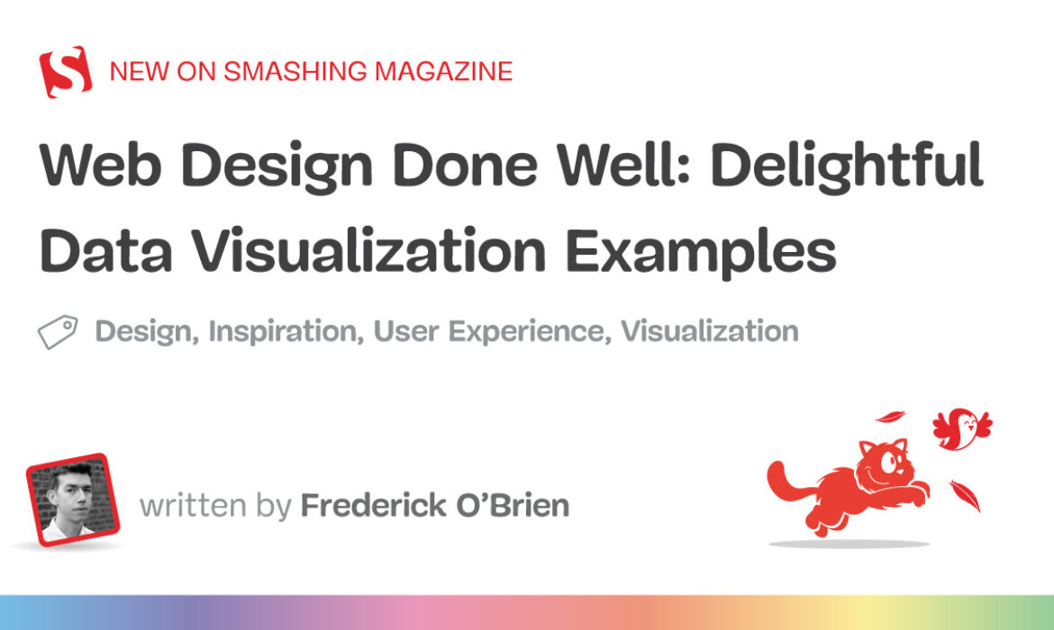 Internet Design Performed Effectively: Pleasant Information Visualization Examples