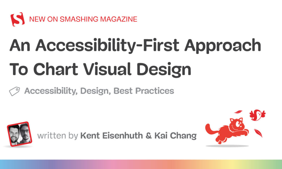 An Accessibility-First Strategy To Chart Visible Design